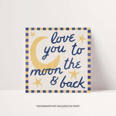 Love You To Moon And Back Kids Print