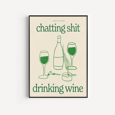 A3 SAMPLE | Chatting Shit Drinking Wine Print