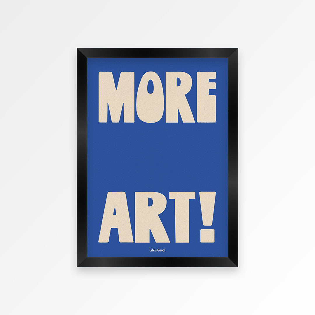 More Art Print
