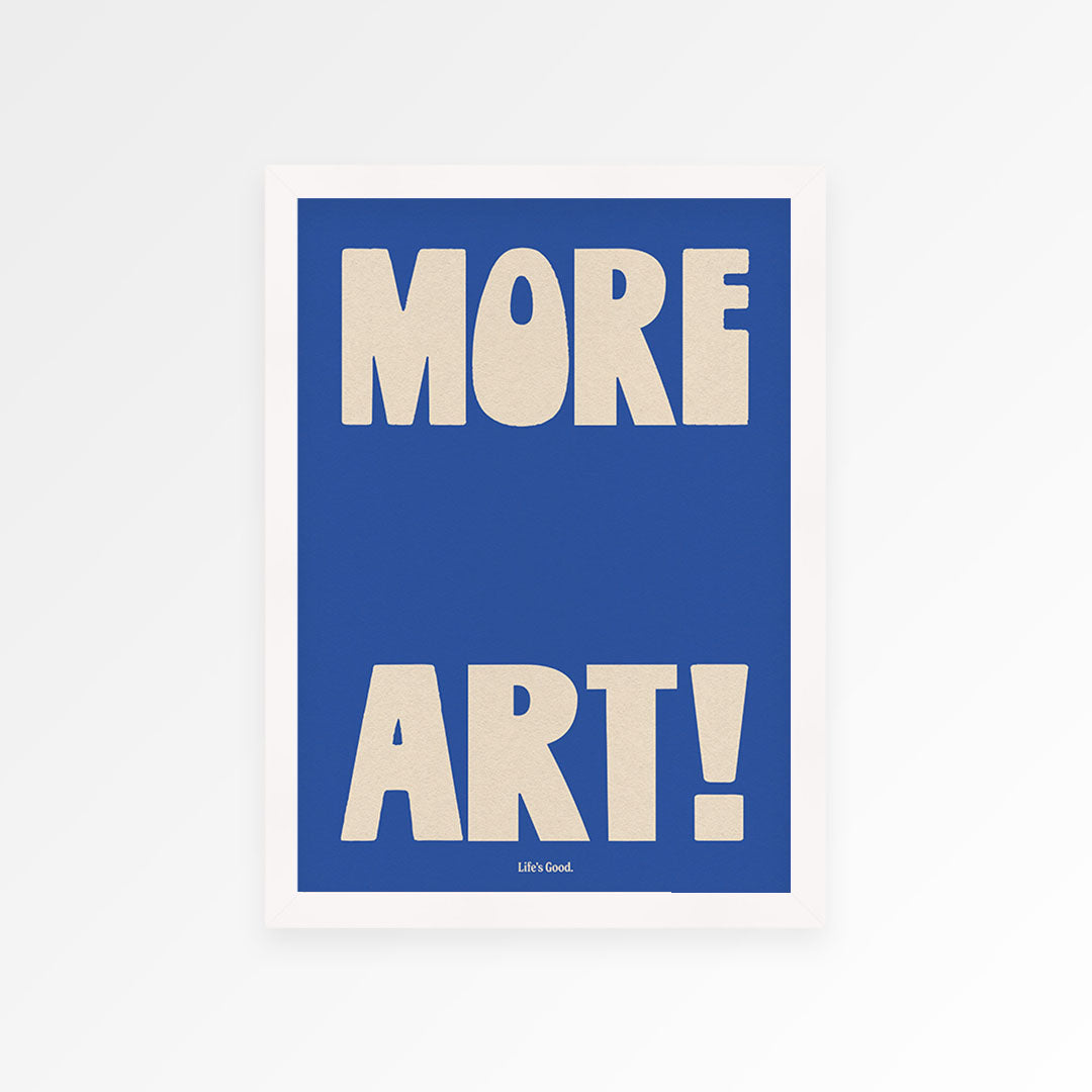 More Art Print