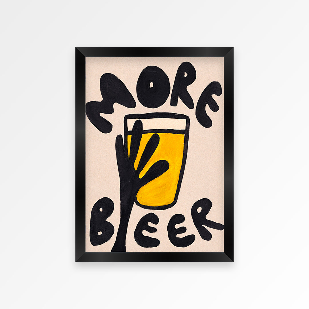 More Beer Hand Painted Print