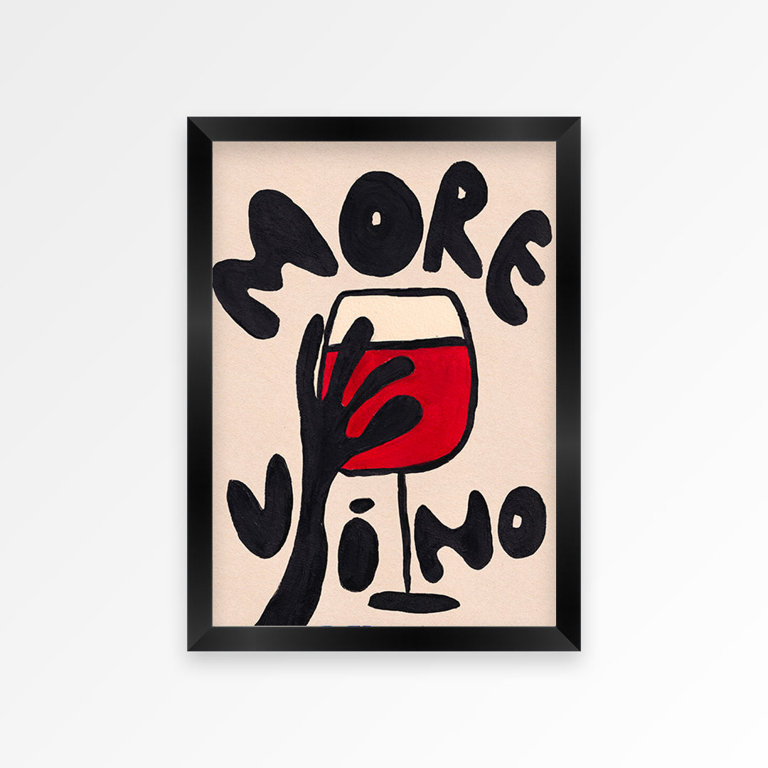 More Vino Hand Painted Print