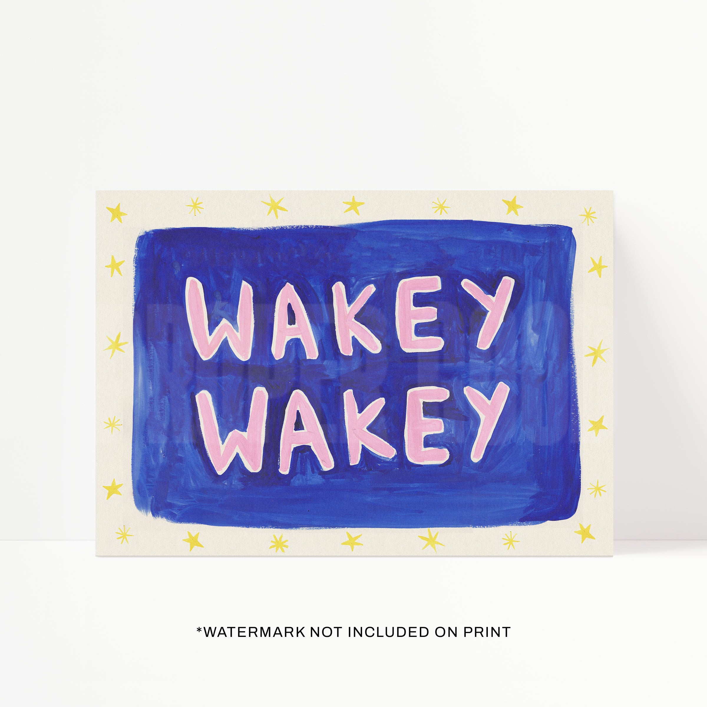 Wakey Wakey Print