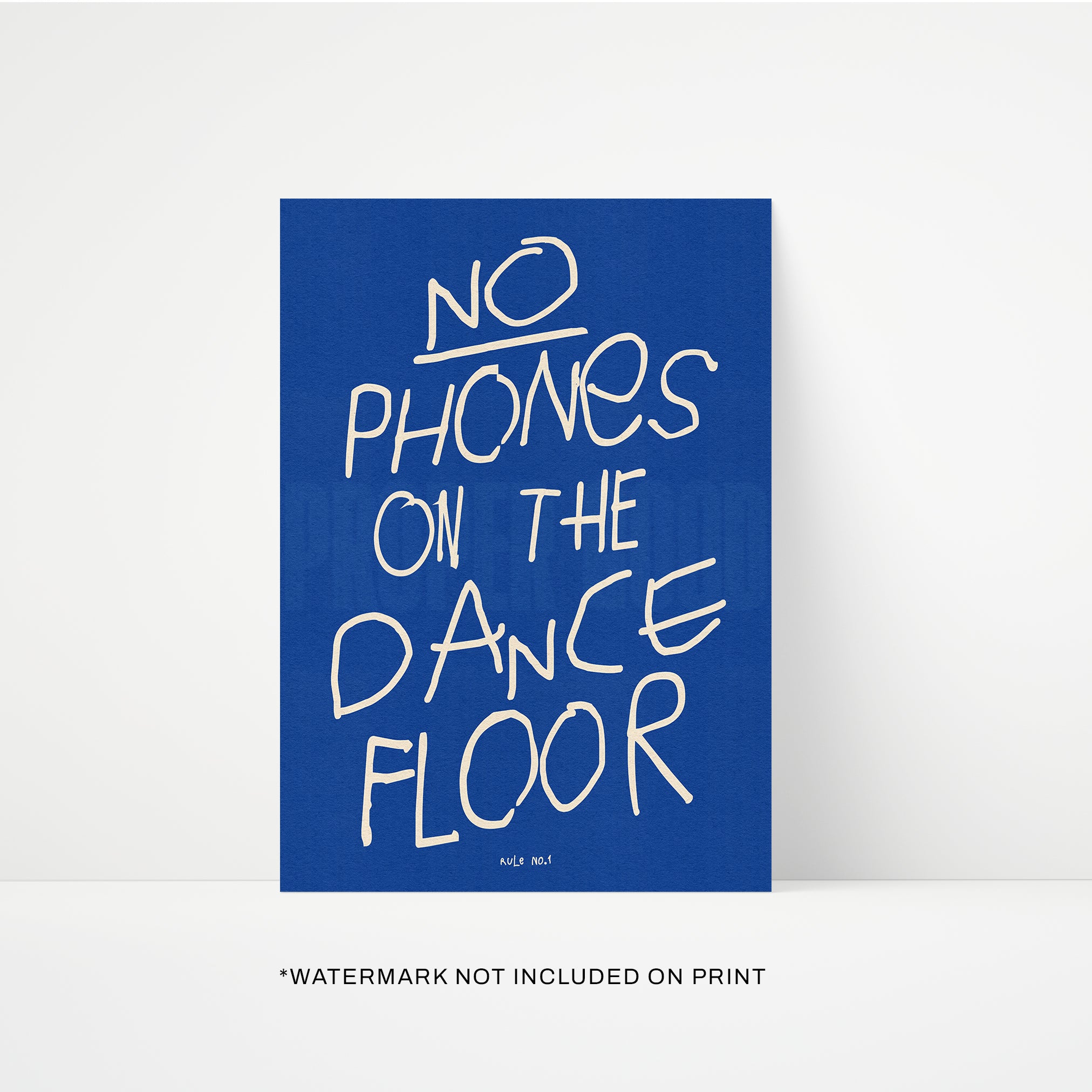 No Phones On The Dancefloor Print | STUDIO SALE