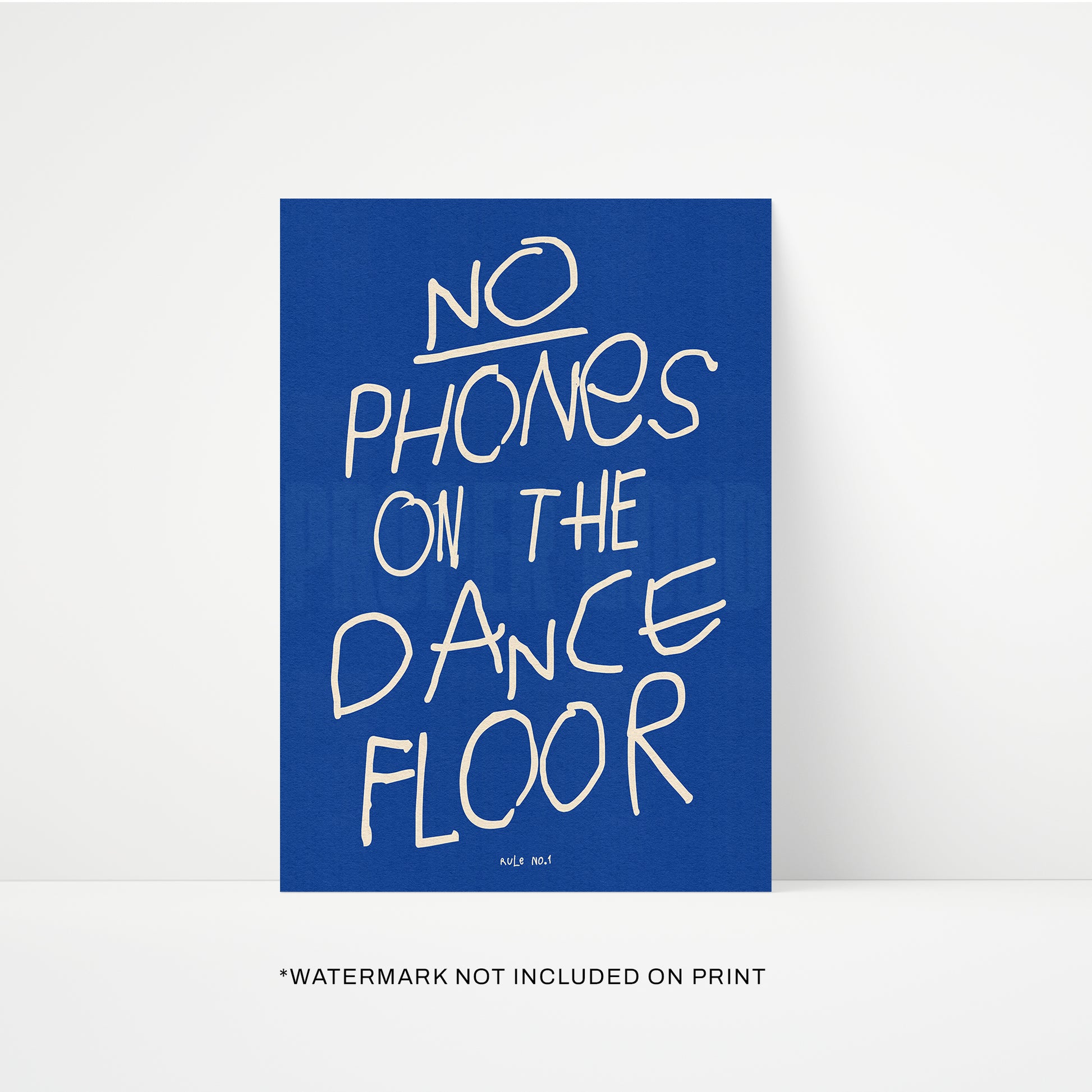 No Phones On The Dancefloor Print | STUDIO SALE
