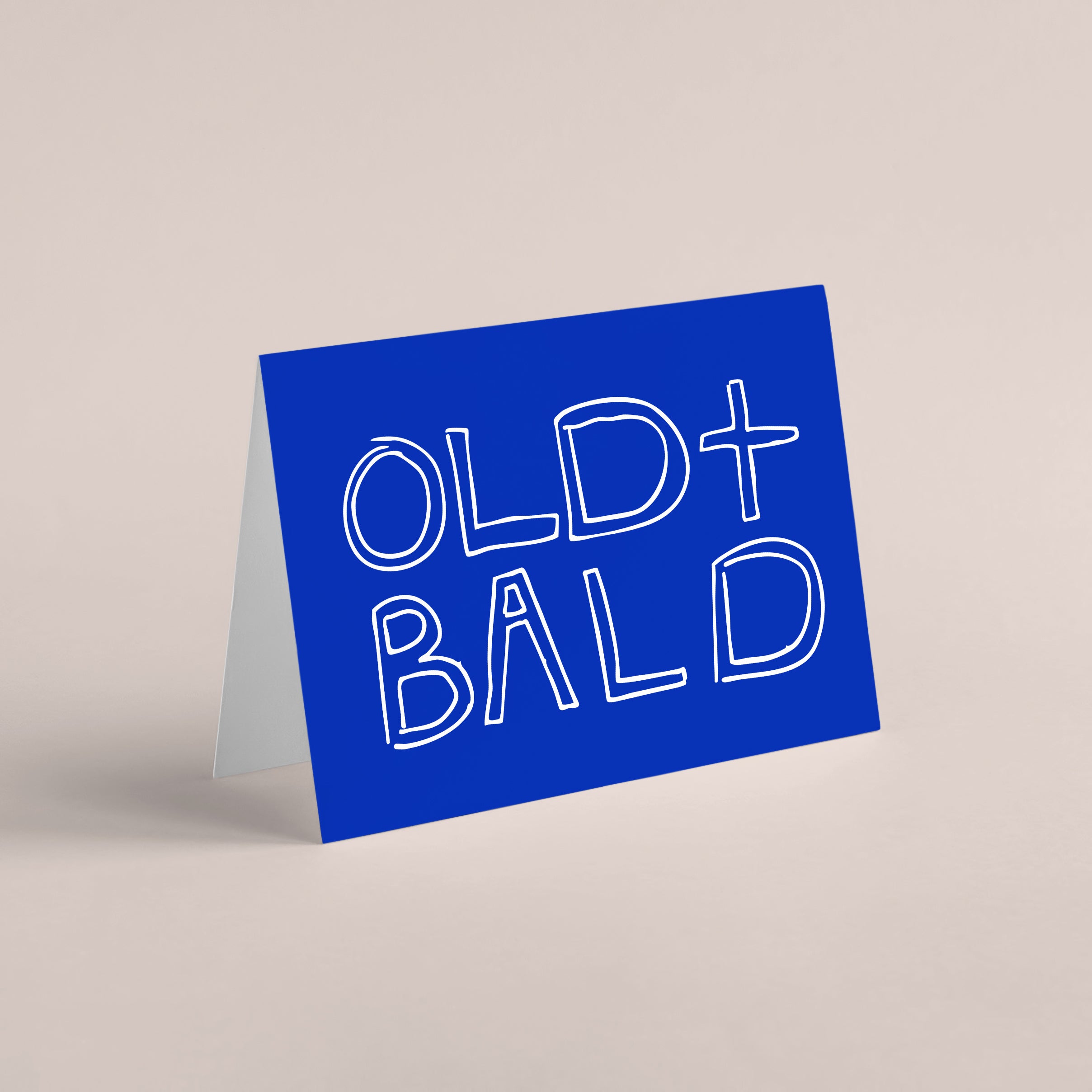 Old & Bald Funny Birthday Card