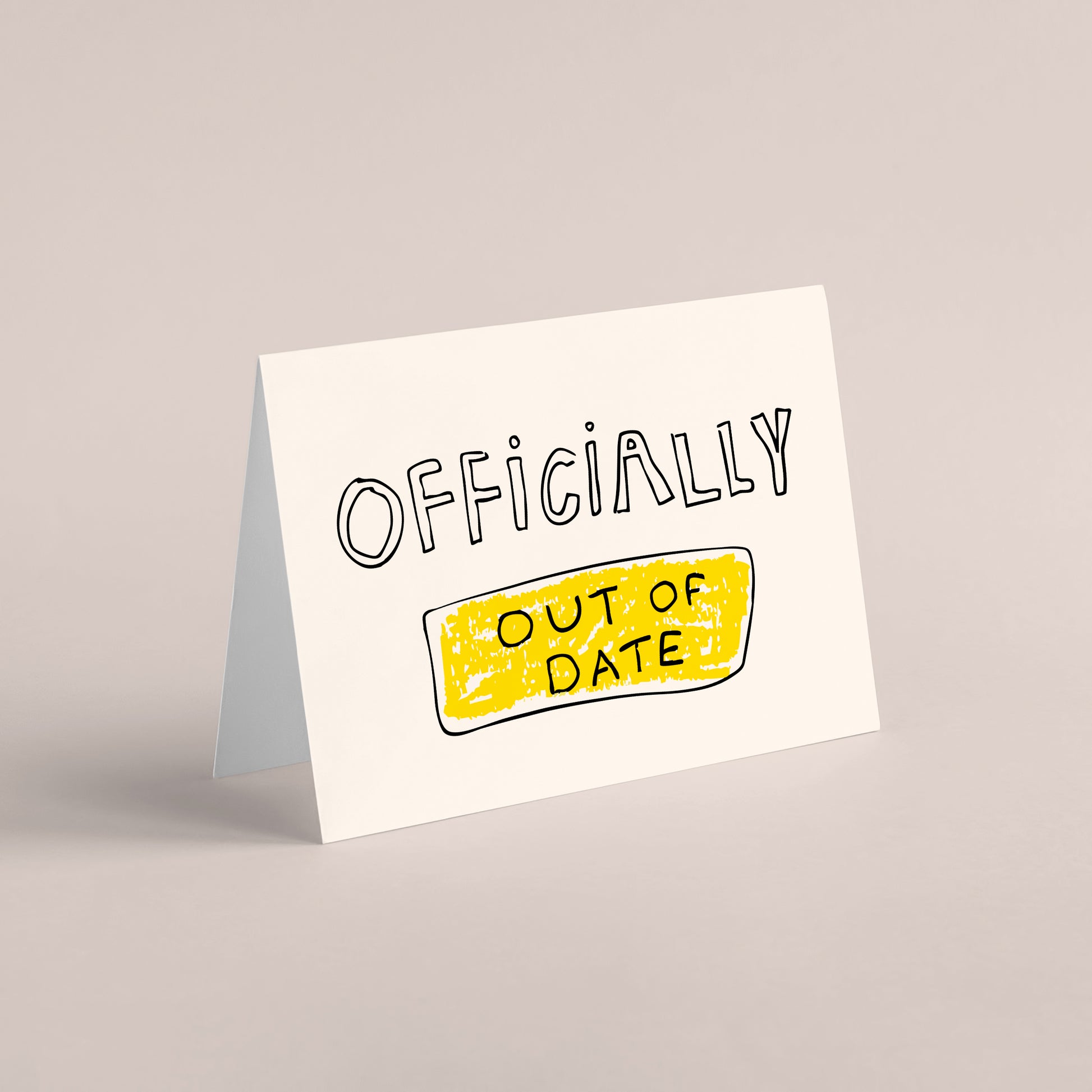 You're Out of Date Funny Birthday Card