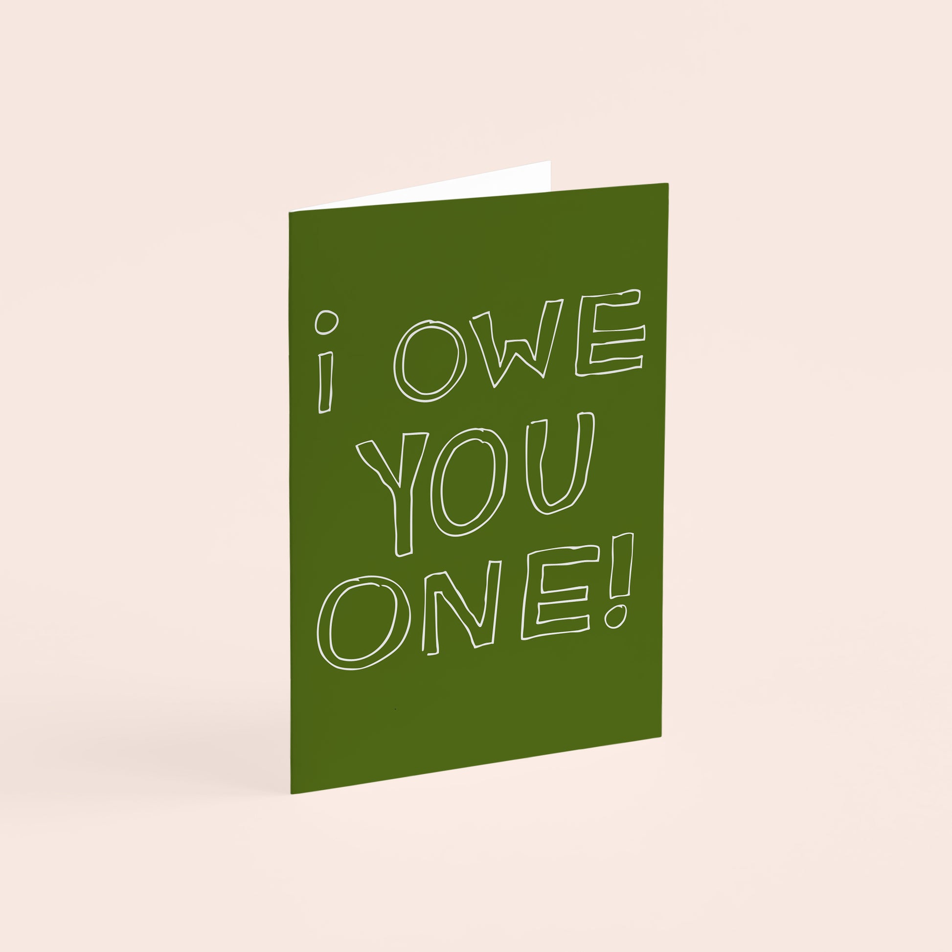 I Owe You One Thank You Card