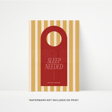 Sleep Needed Print