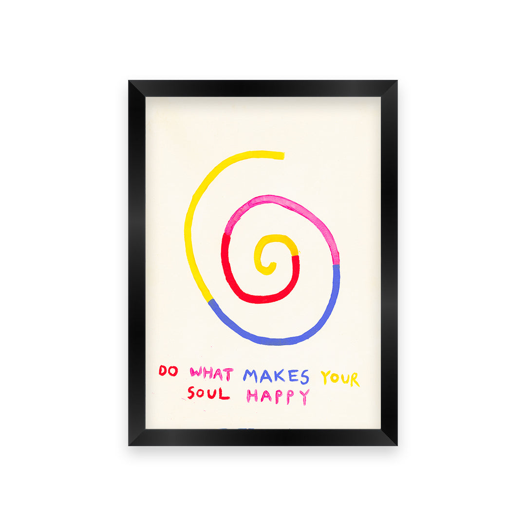 Make Your Soul Happy Quote Hand Painted Print
