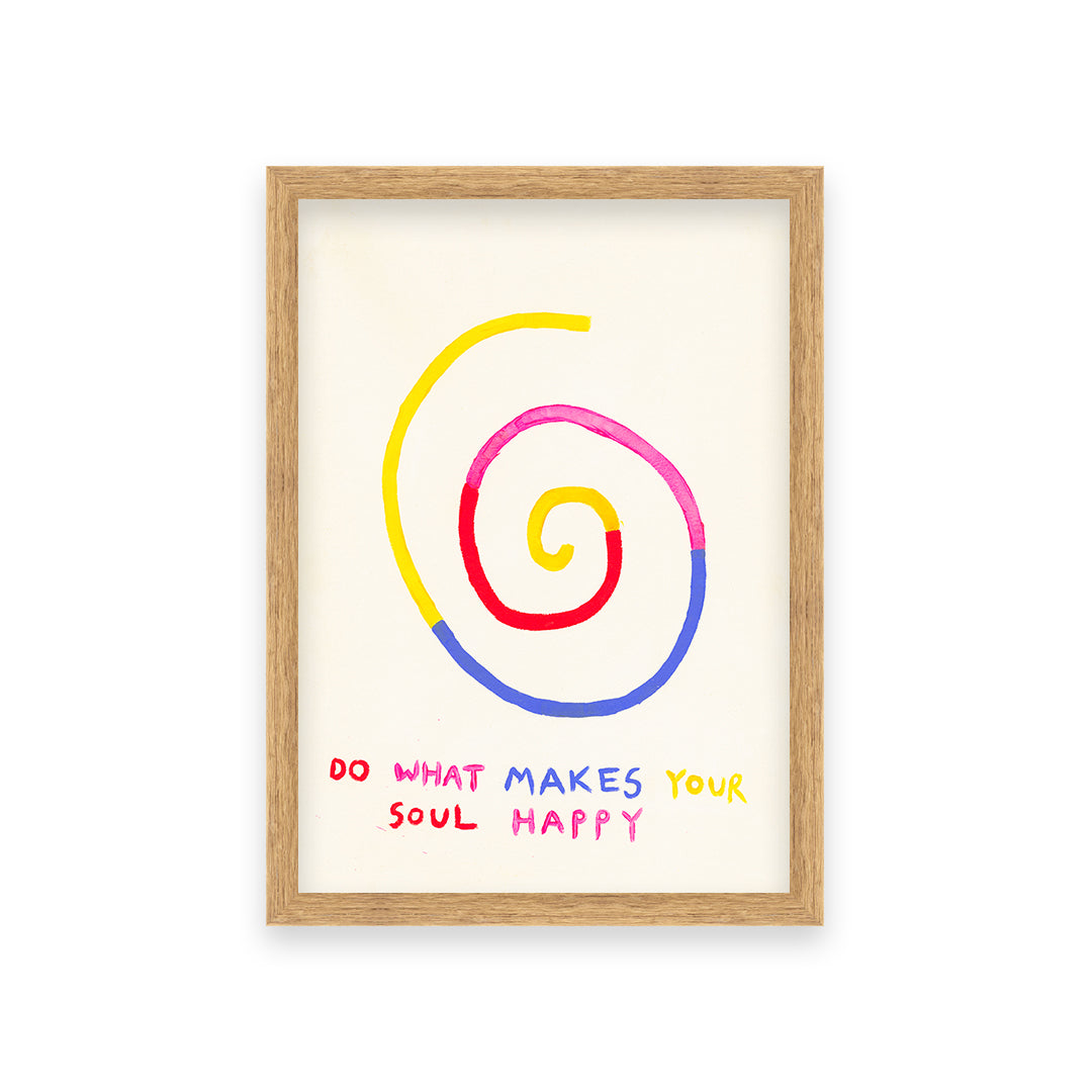 Make Your Soul Happy Quote Hand Painted Print