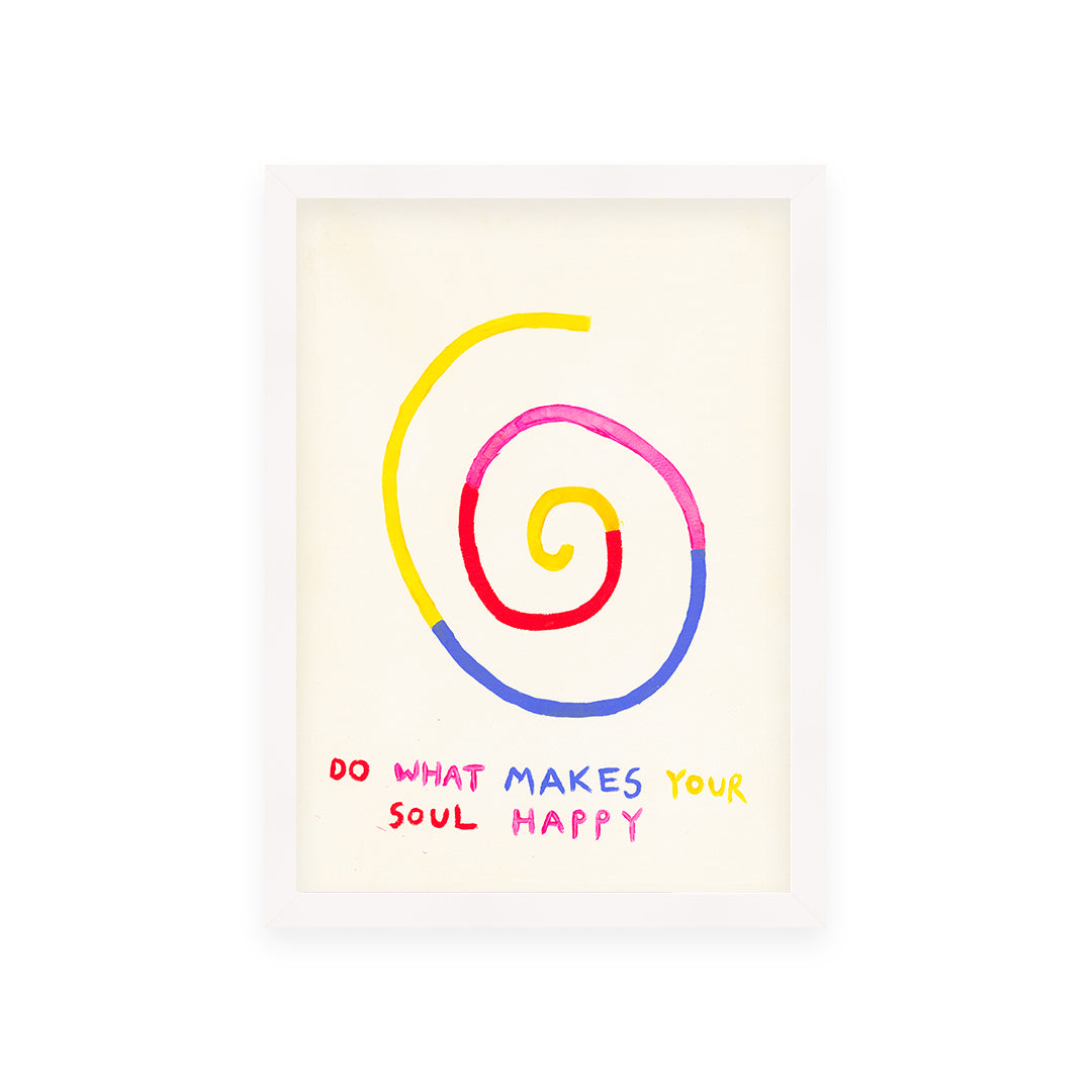 Make Your Soul Happy Quote Hand Painted Print