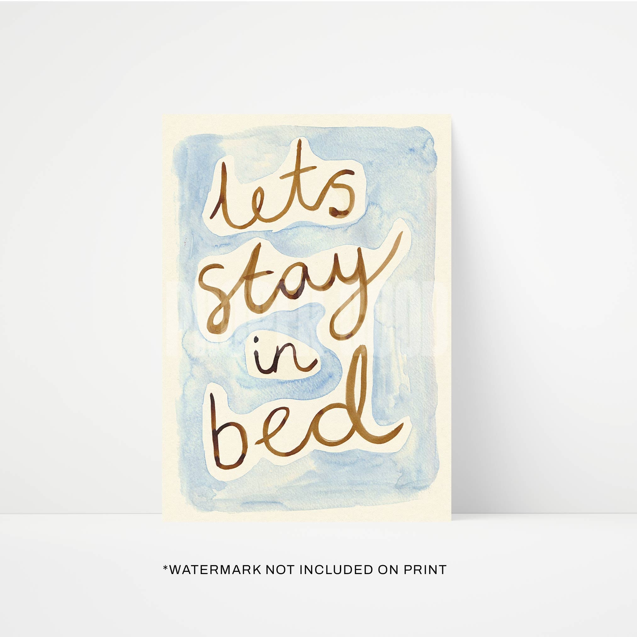 Let's Stay in Bed Bedroom Quote Hand Painted Print
