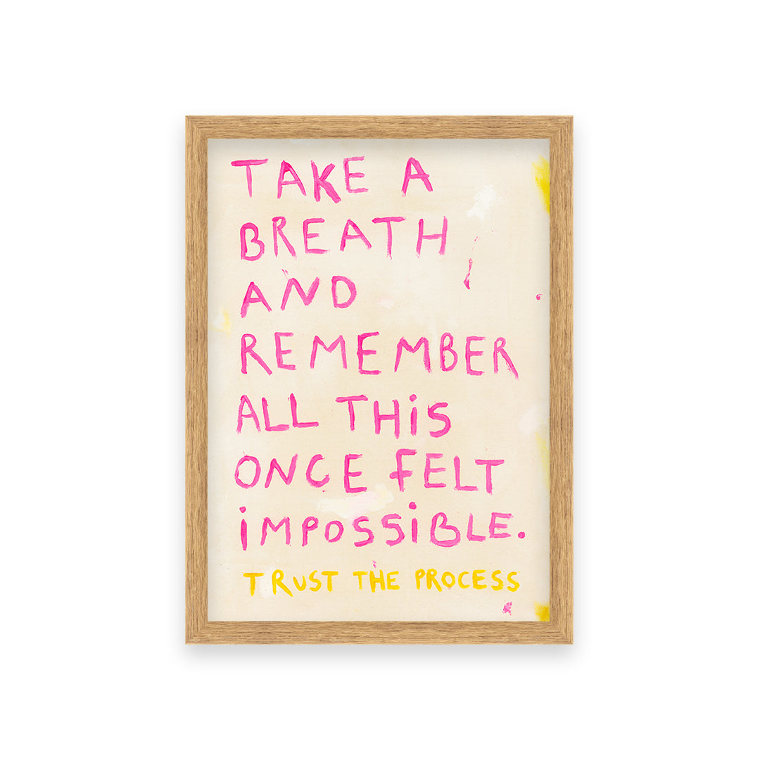 Take A Breath Quote Hand Painted Print