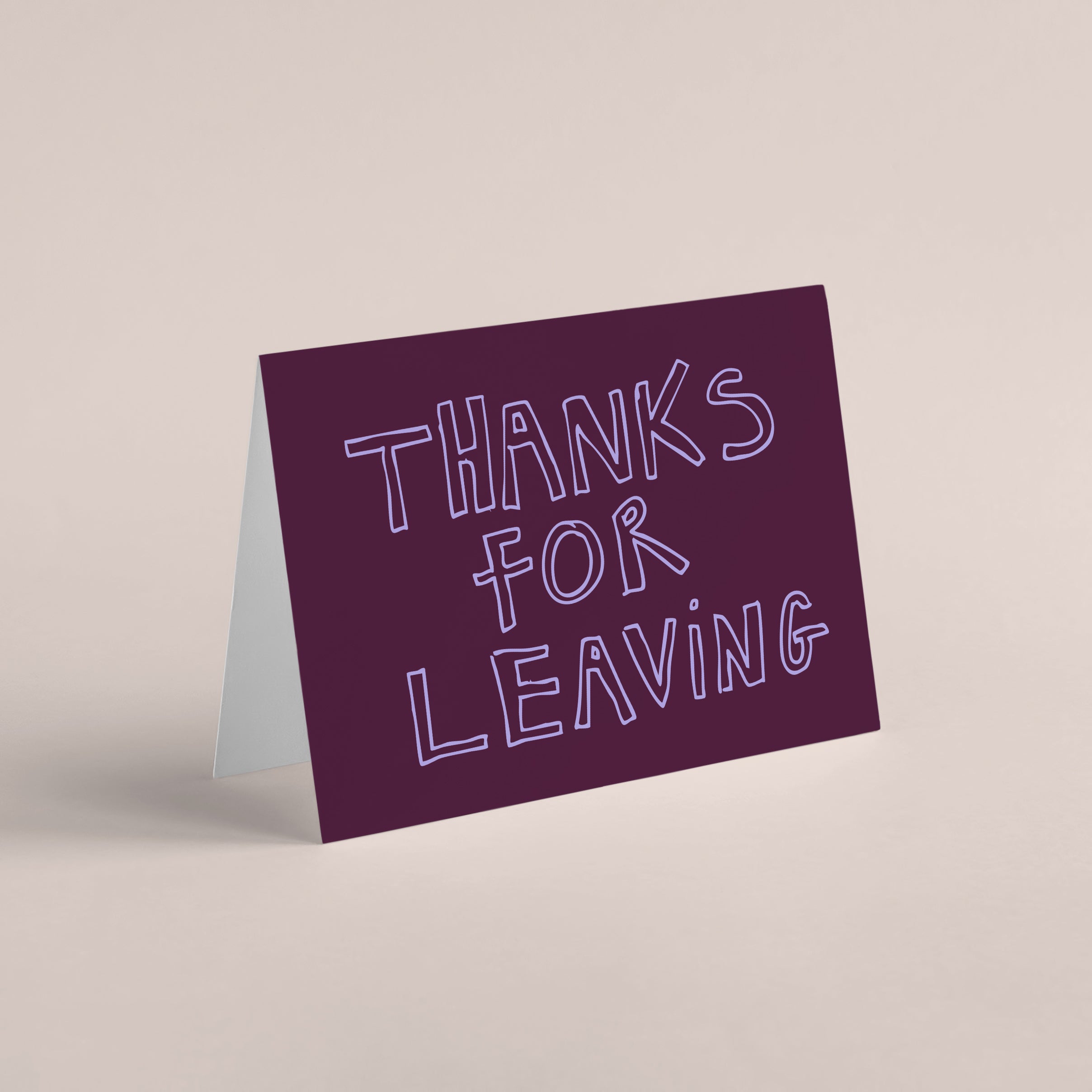 Thanks For Leaving Card