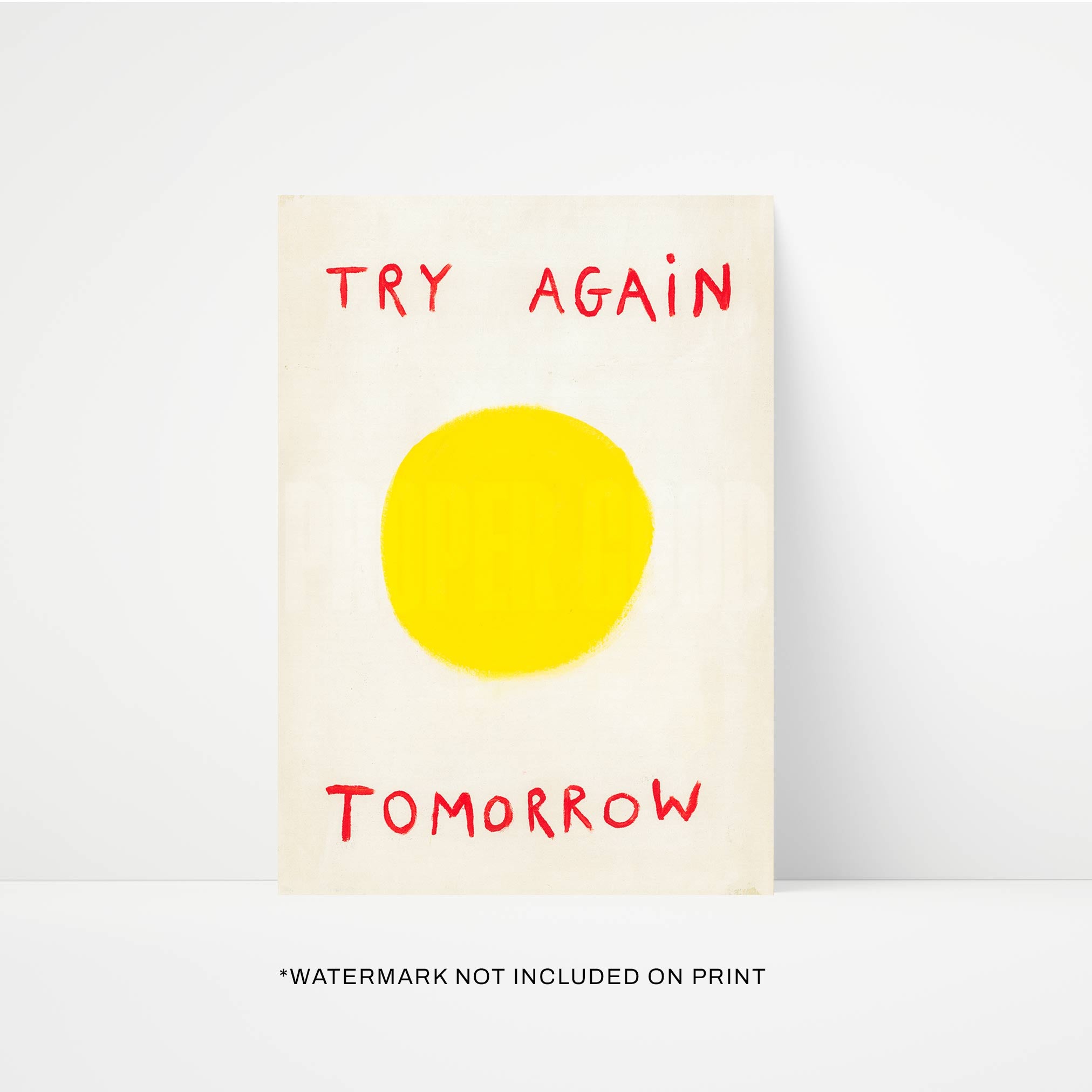 Try Again Tomorrow Quote Hand Painted Print