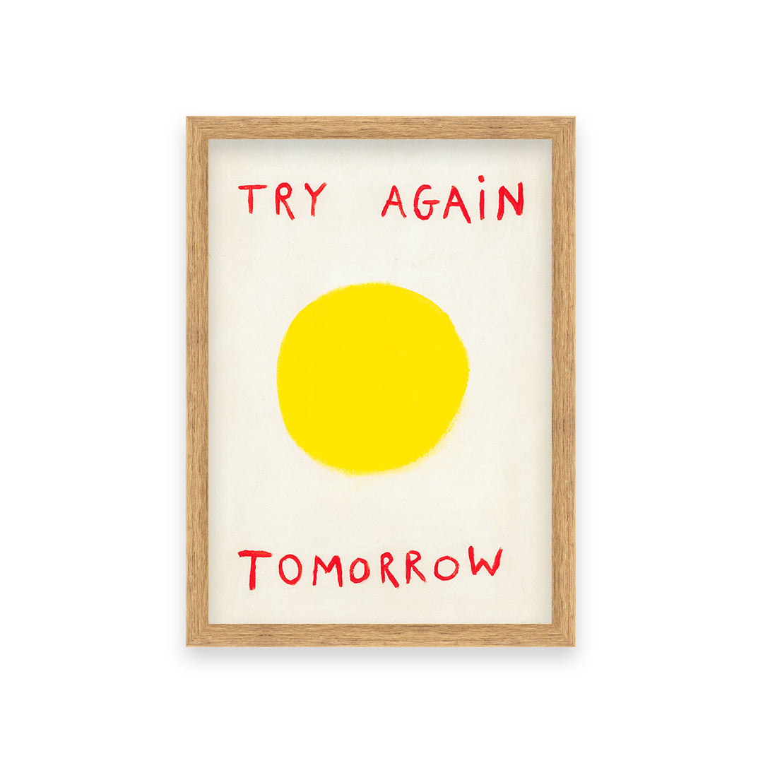 Try Again Tomorrow Quote Hand Painted Print