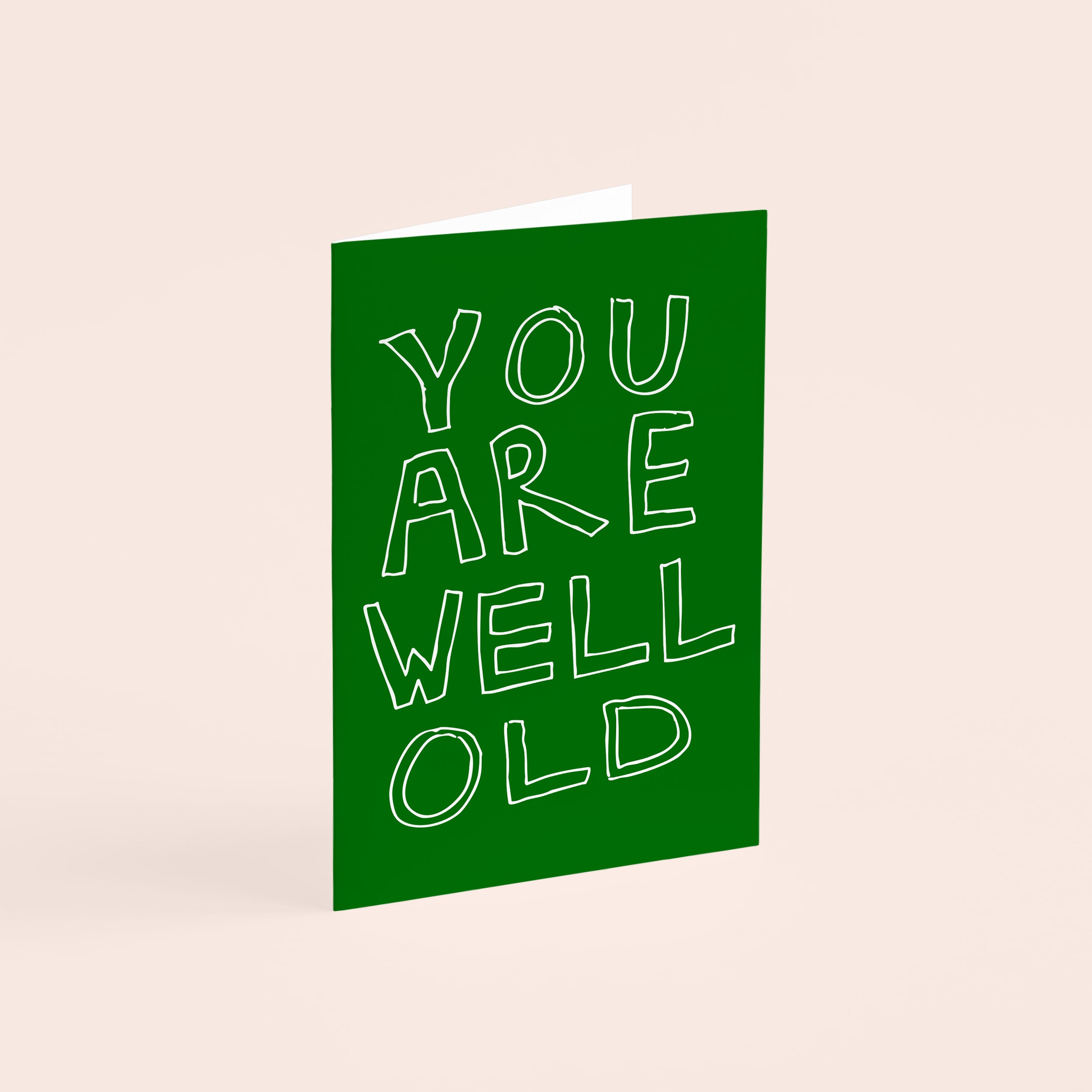 Well Old Birthday Card