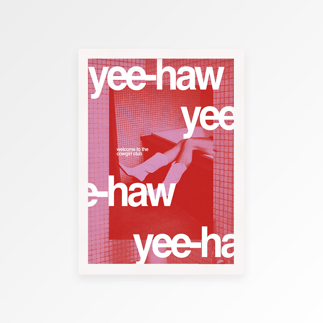 Yeehaw Cowgirl Print