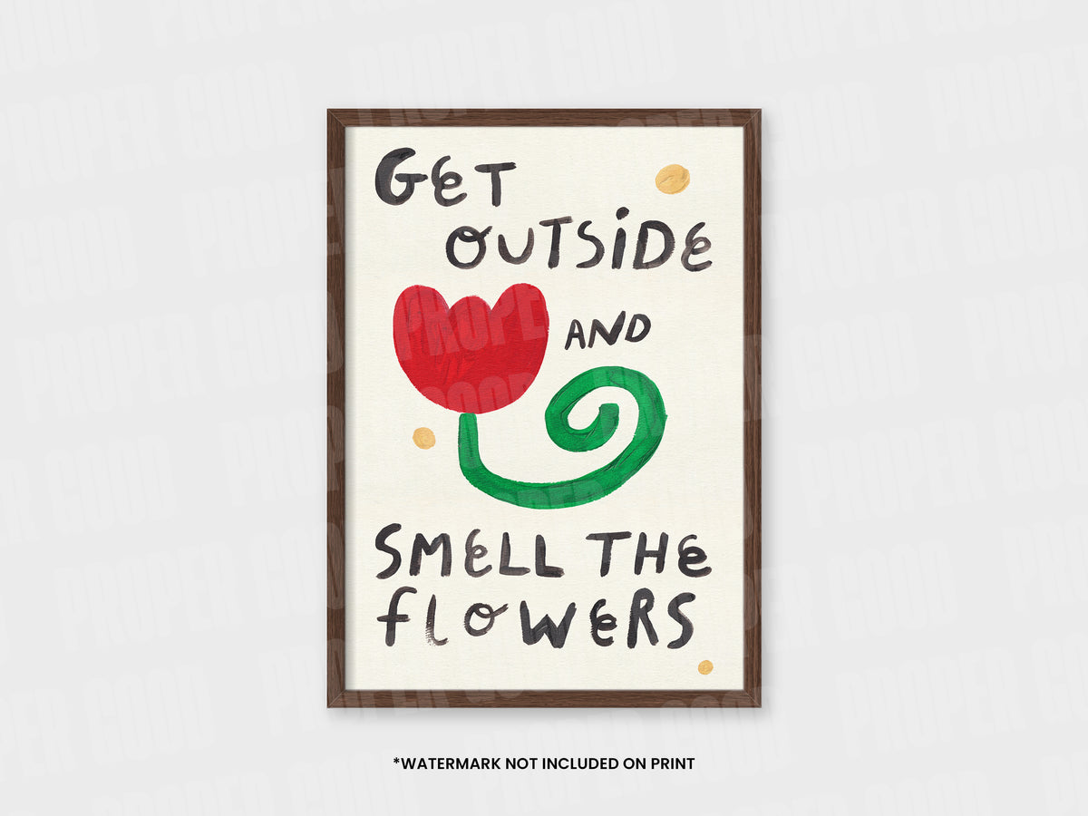 Smell The Flowers Quote Hand Painted Print