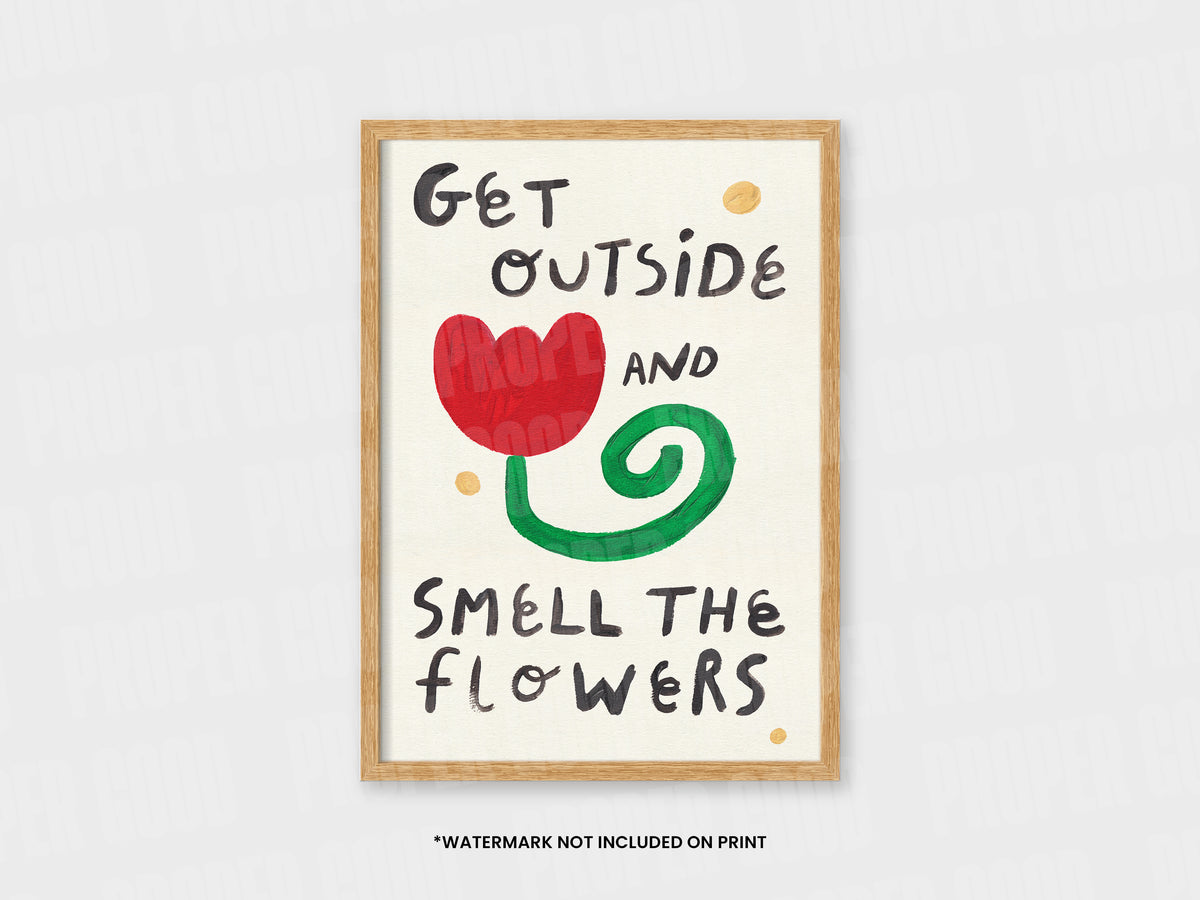 Smell The Flowers Quote Hand Painted Print
