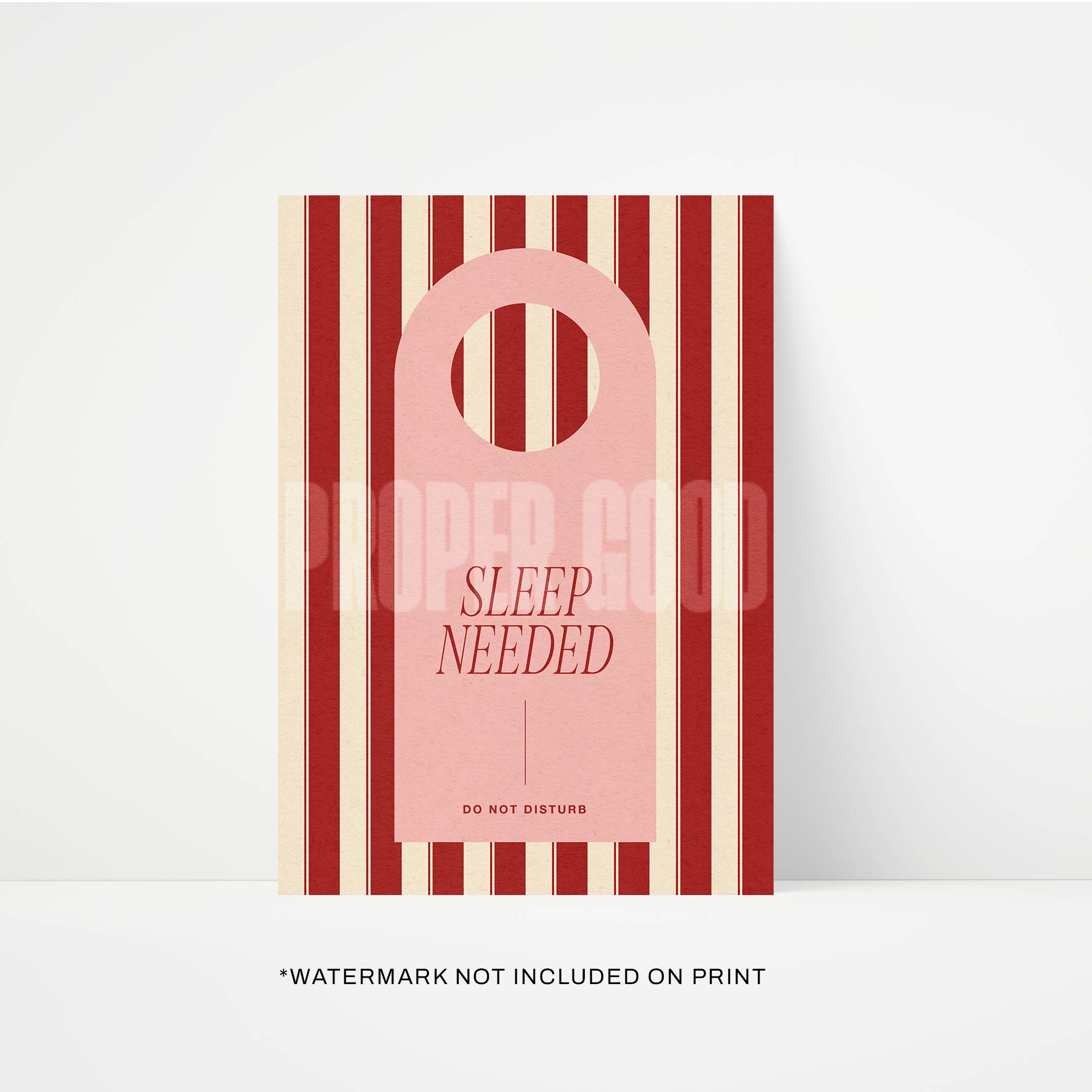 Sleep Needed Print