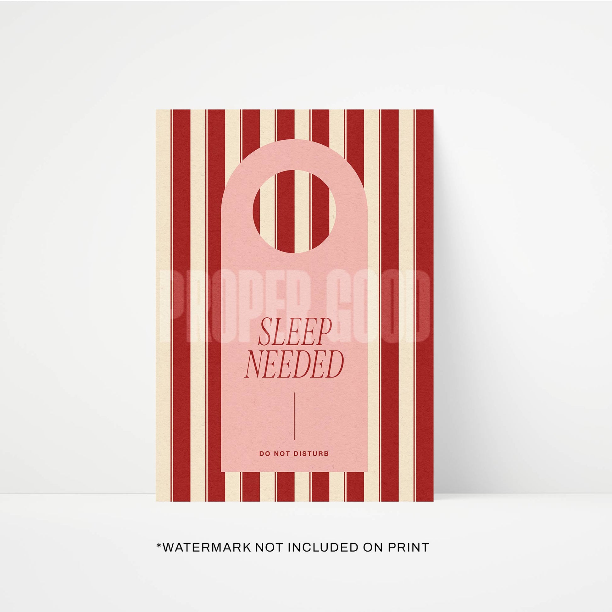 Sleep Needed Print