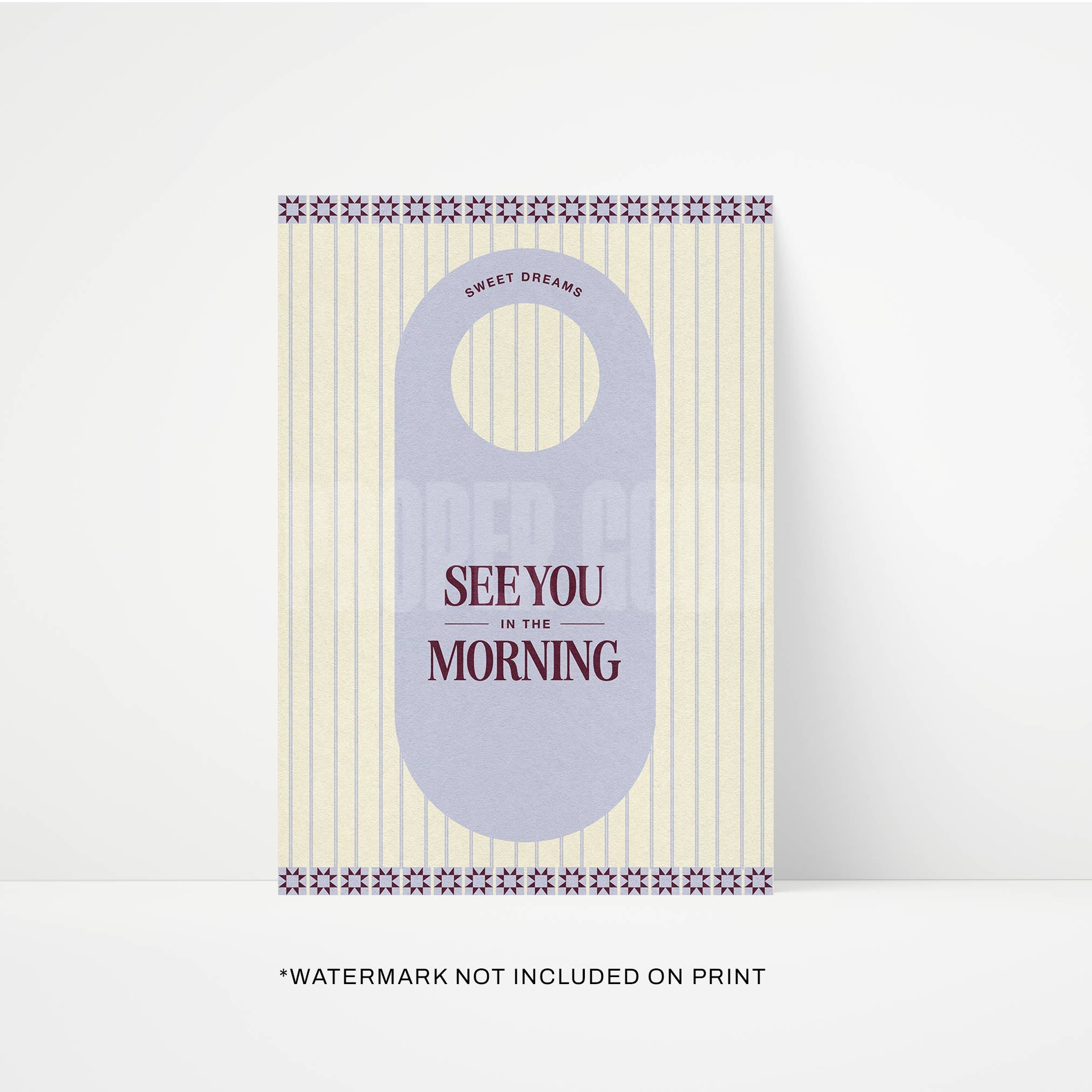 See You In The Mornings Print