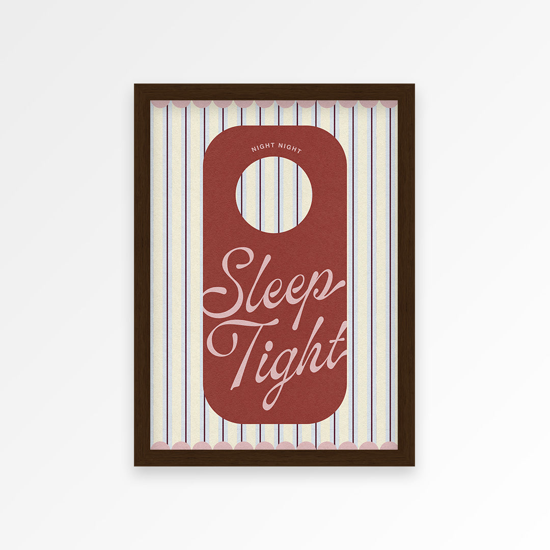 Sleep Tight Print