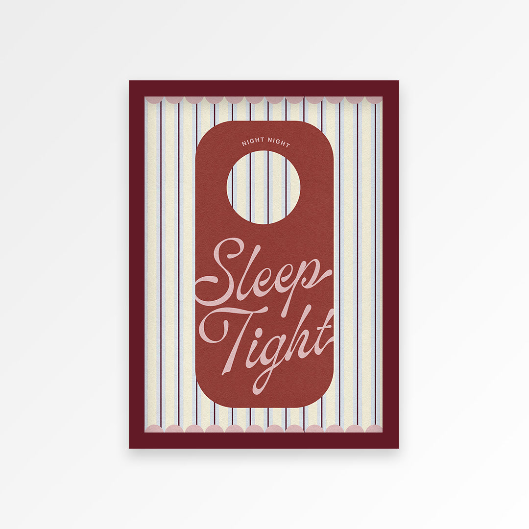 Sleep Tight Print