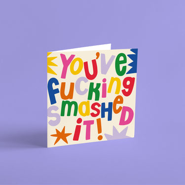 Smashed It Congratulations Card