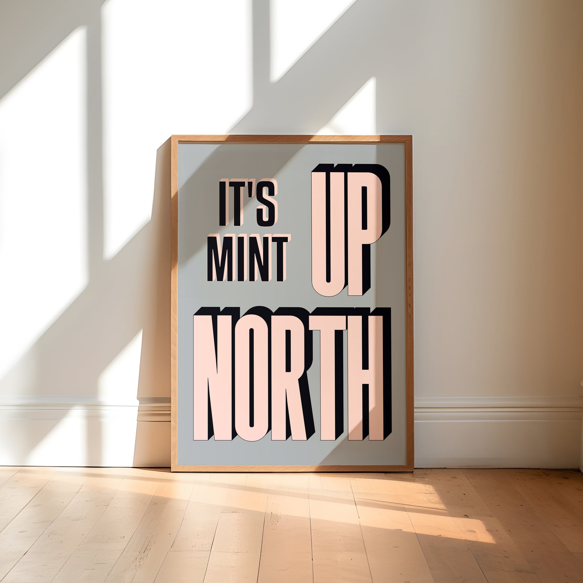 It's Mint Up North Print A4 | STUDIO SALE