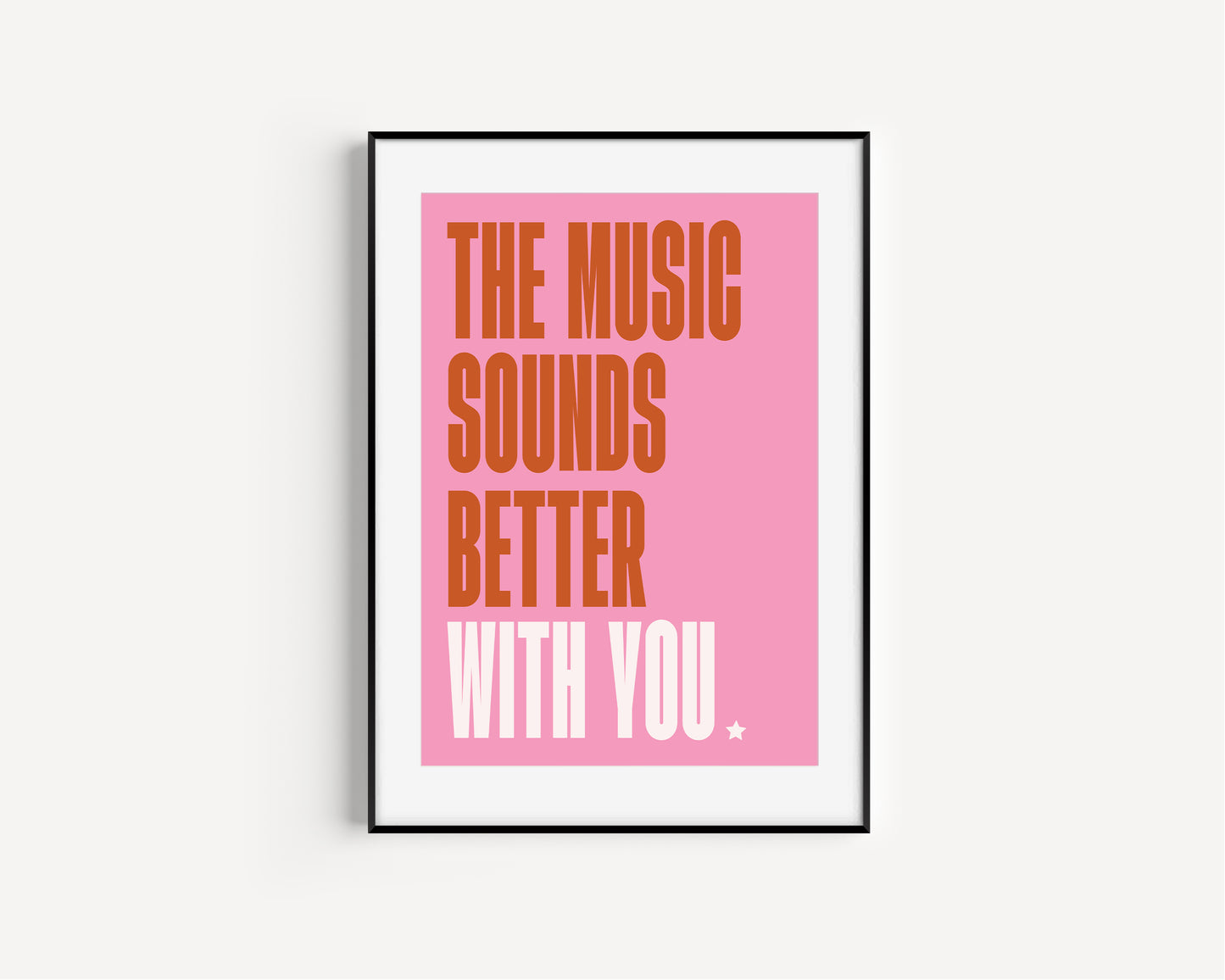 ★ A4 SAMPLE ★ The Music Sounds Better With You