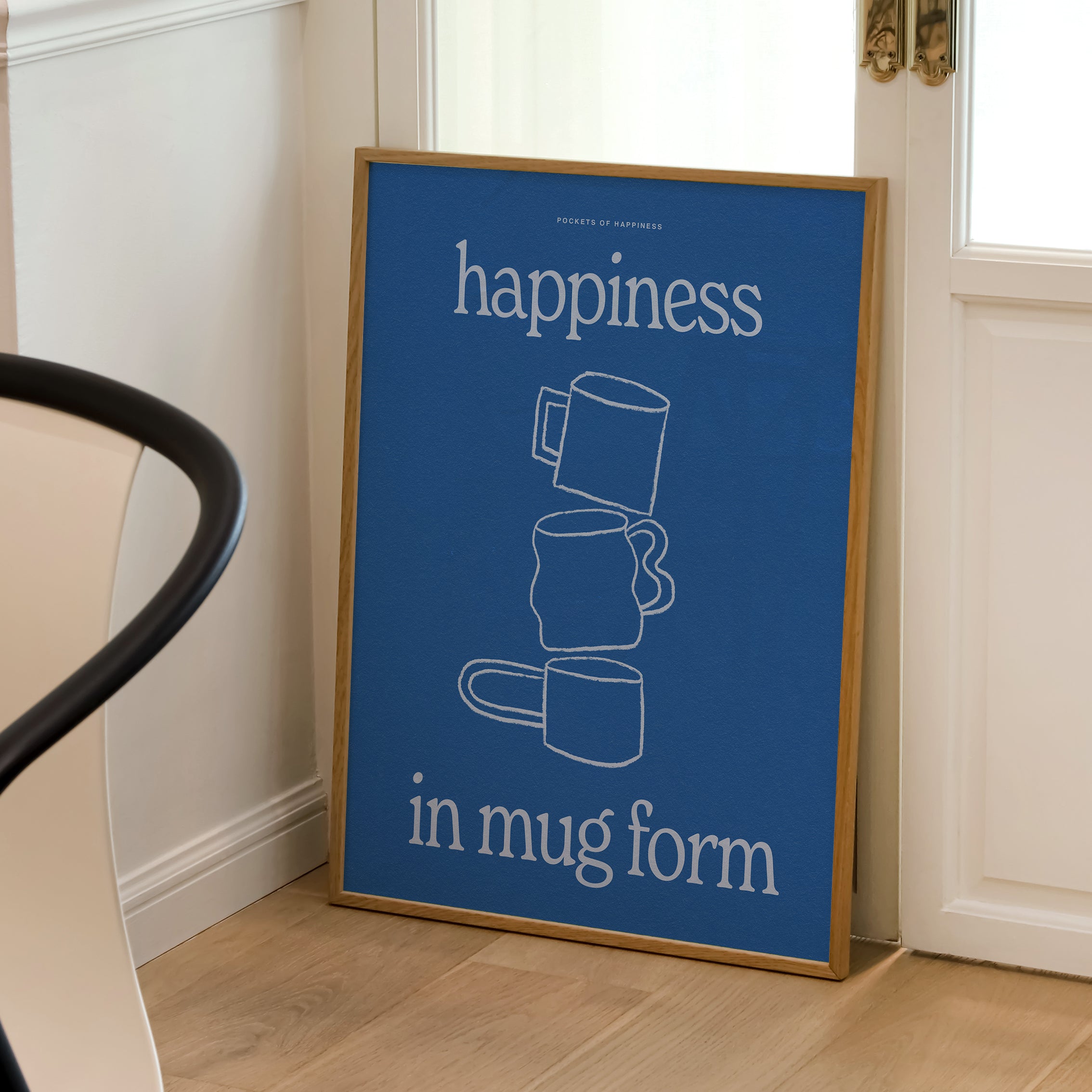 Happiness In Mug Form Print