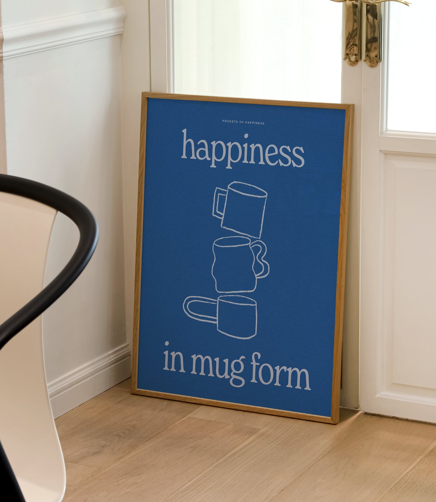 Happiness In Mug Form Print