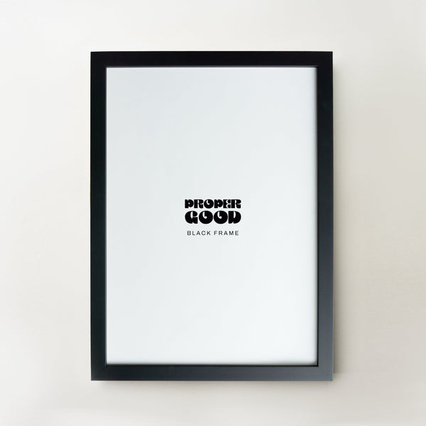 BLACK WOOD FRAME – Proper Good