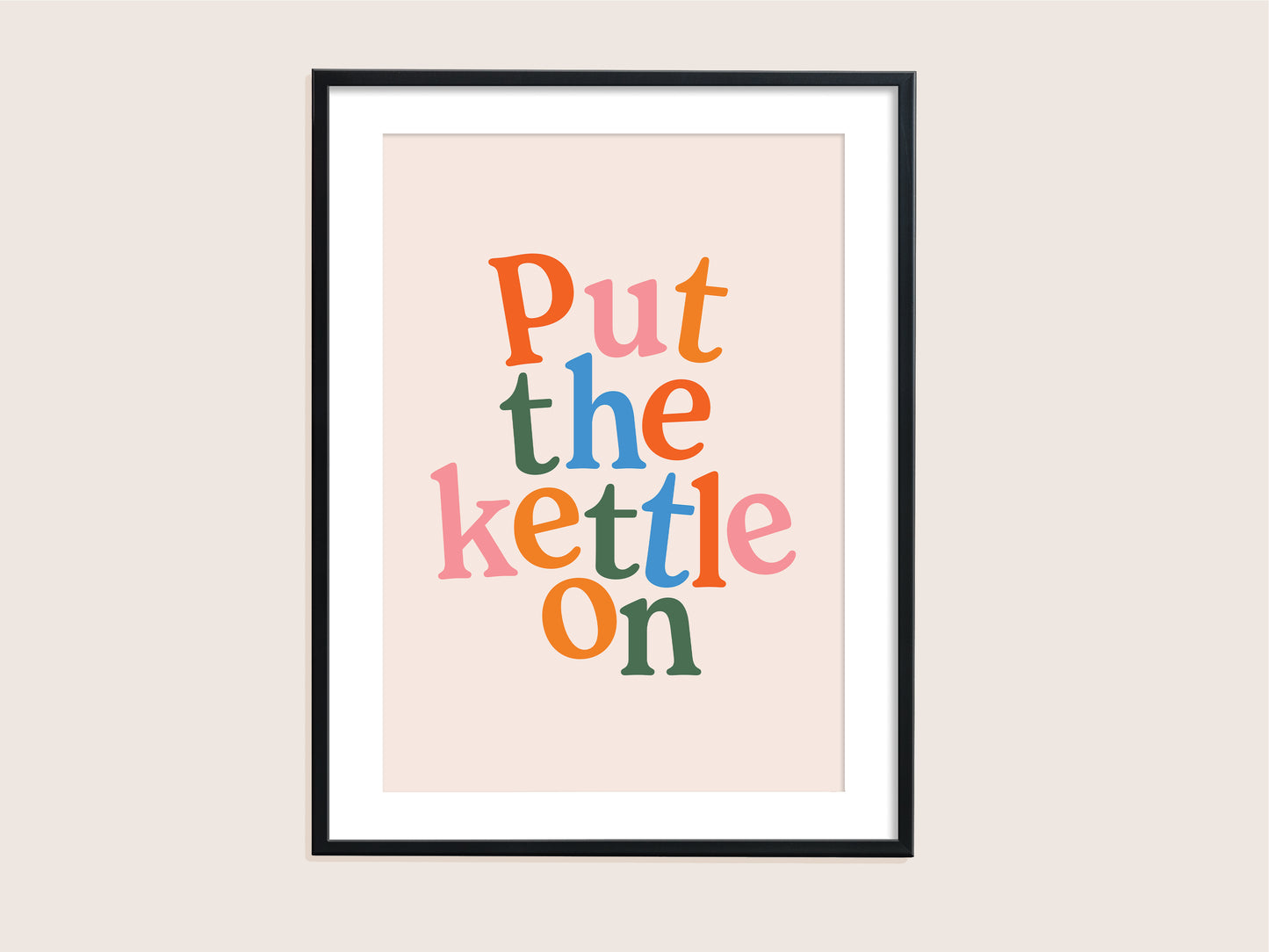 ★ A3 SAMPLE  ★ Put The Kettle On Print