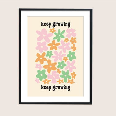 Keep Growing Quote Print