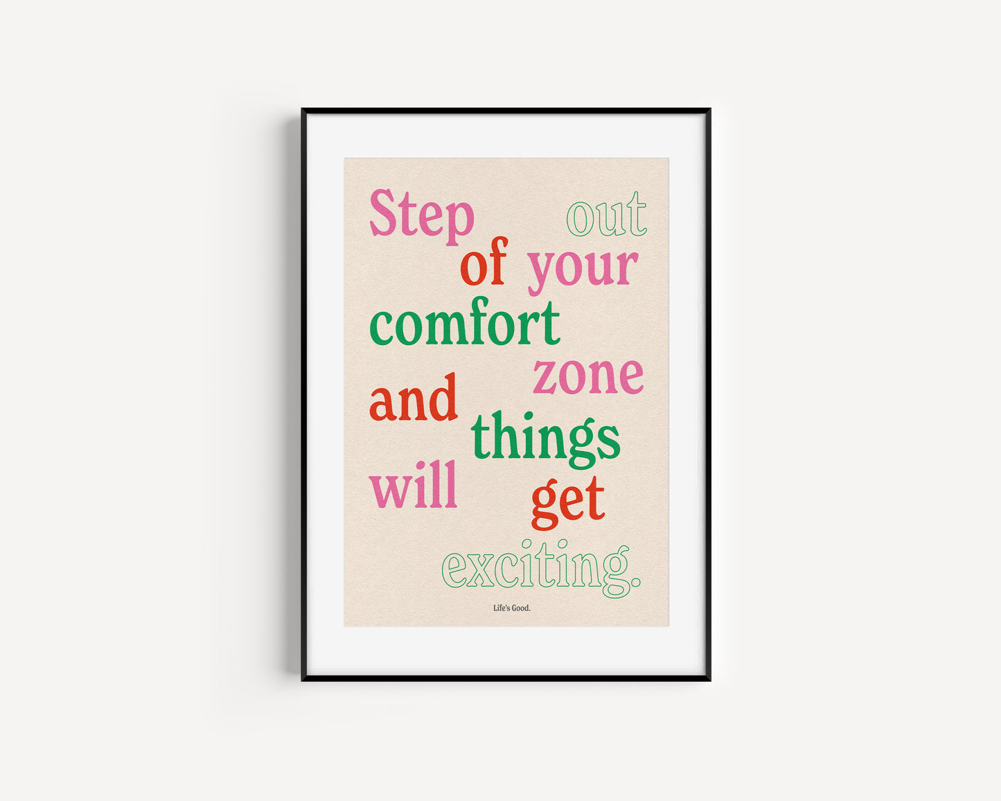 Step Out Your Comfort Zone Print
