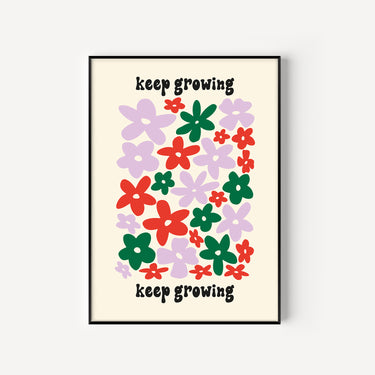 Keep Growing Quote Print