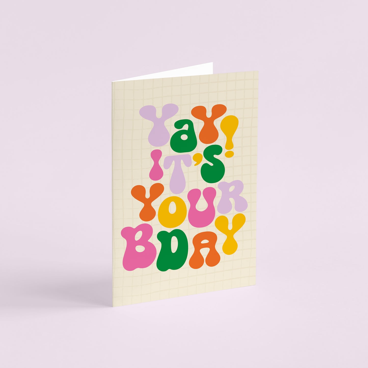 Yay It's Your Bday Card