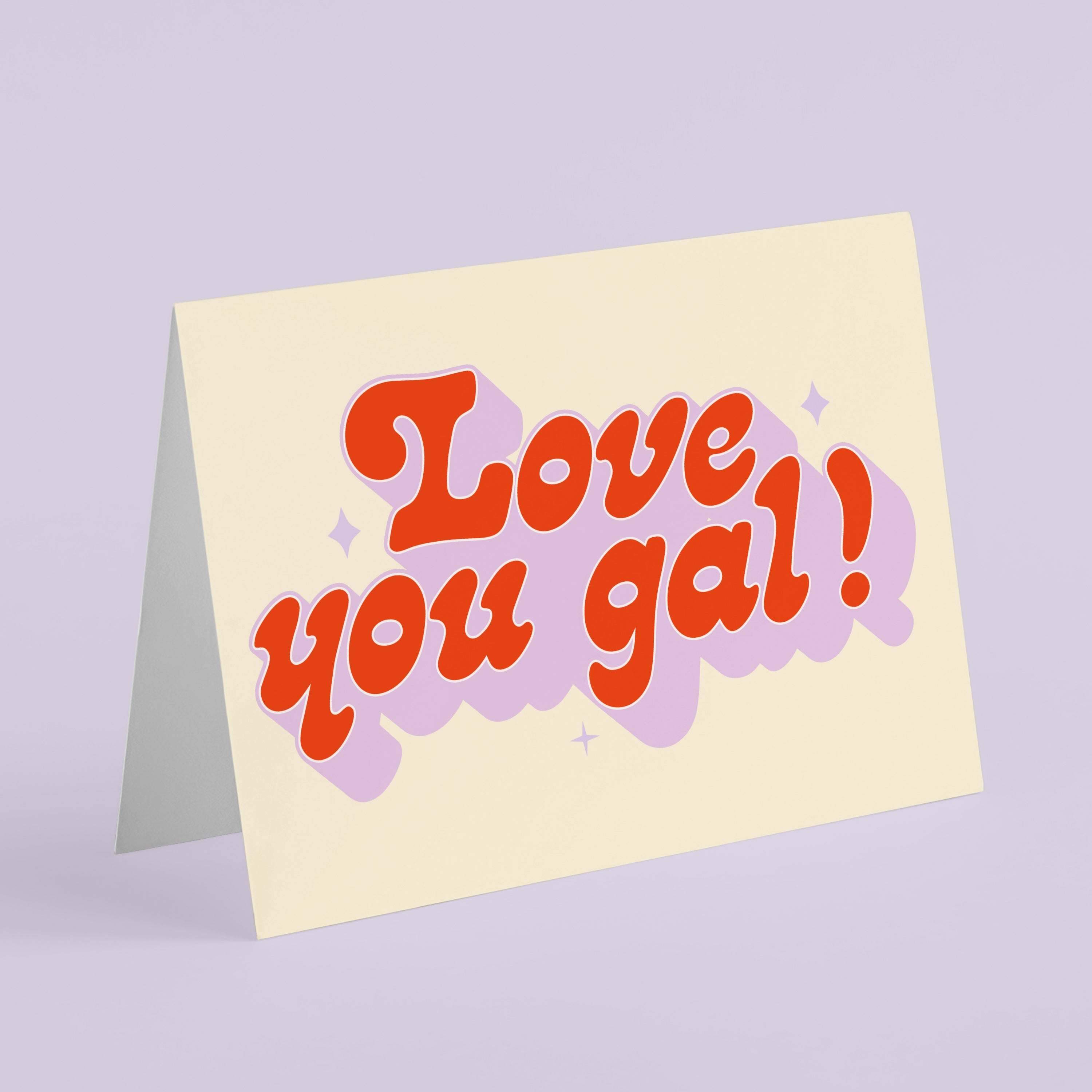 Love You Gal Galentine's Card