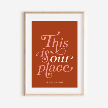This Is Our Place Print