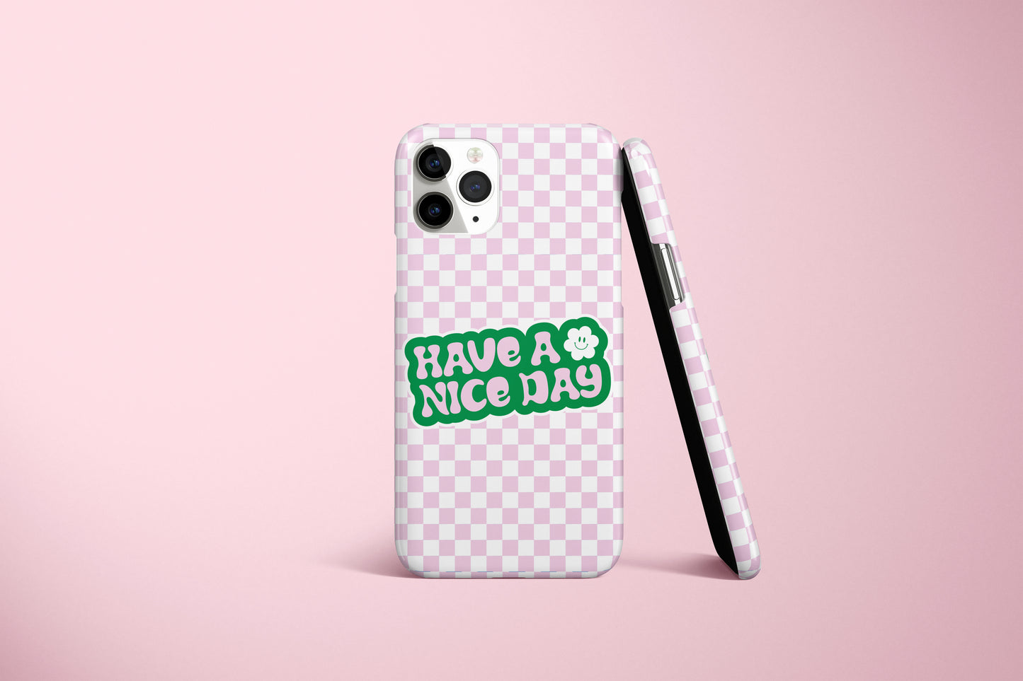 Have A Nice Day Tough Phone Case